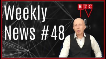 Weekly Crypto BTC News from BTC TV | Week #48