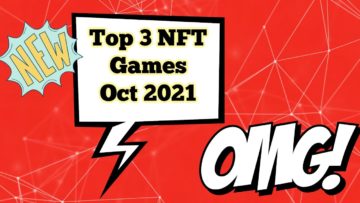 Top 3 NFT Blockchain Games Earn To Play | October 2021 | BTCTV
