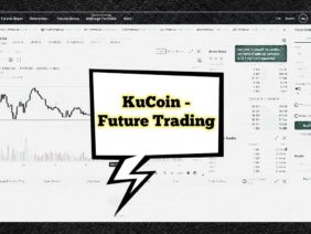 KuCoin Future Trading – Step By Step Instructions