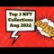 Top 3 Upcoming NFTs Collections | August 2022 | BTCTV