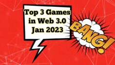 Top 3 NFTs Blockchain Games | January 2023 | BTCTV